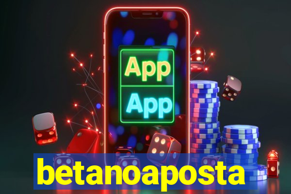 betanoaposta