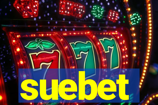 suebet