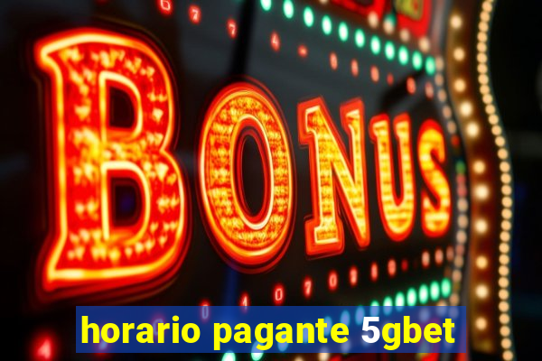 horario pagante 5gbet