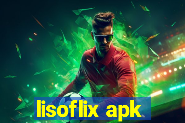 lisoflix apk