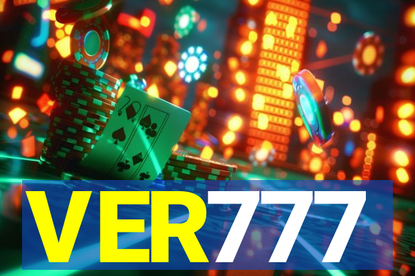 VER777