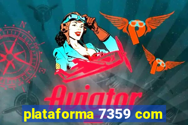 plataforma 7359 com