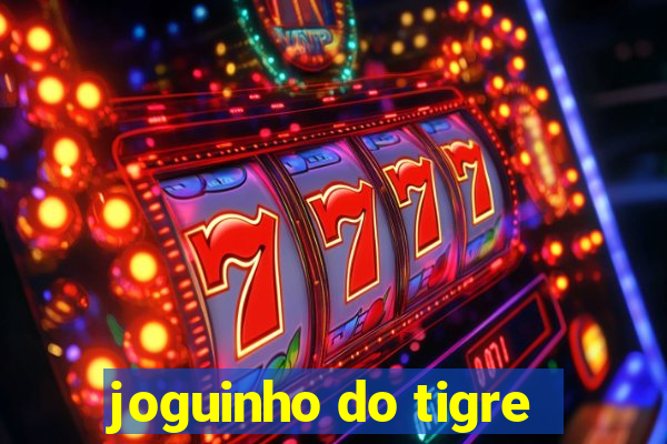 joguinho do tigre