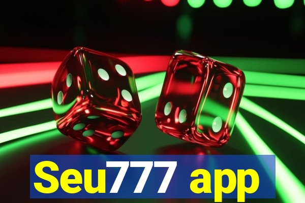 Seu777 app