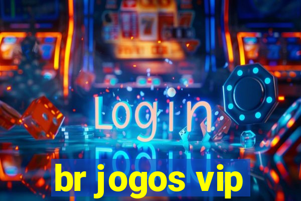 br jogos vip