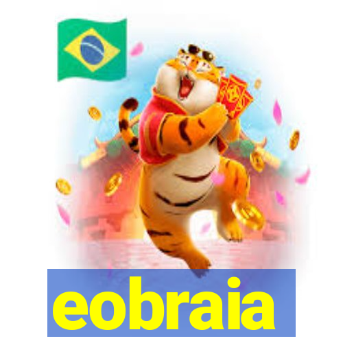 eobraia