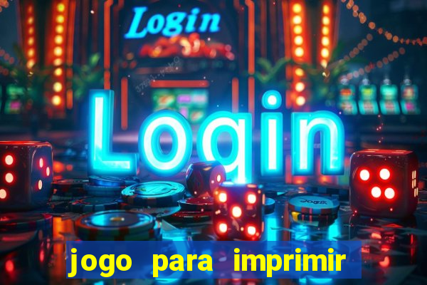 jogo para imprimir e montar