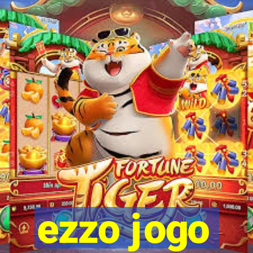 ezzo jogo