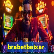 brabetbaixar