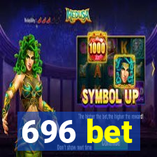 696 bet