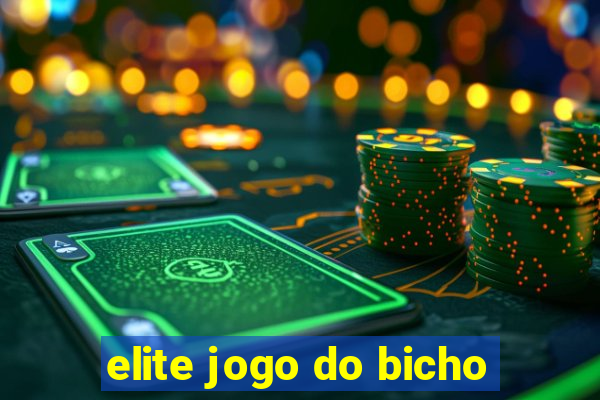 elite jogo do bicho