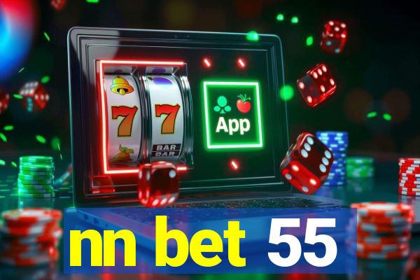 nn bet 55