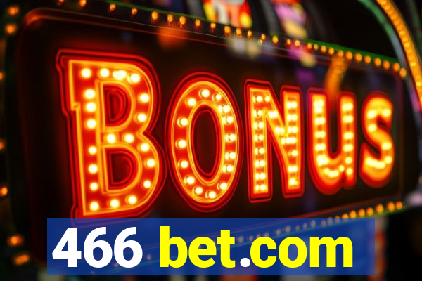 466 bet.com