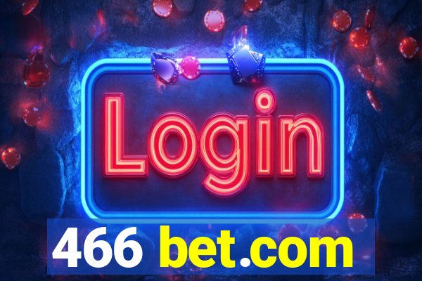 466 bet.com