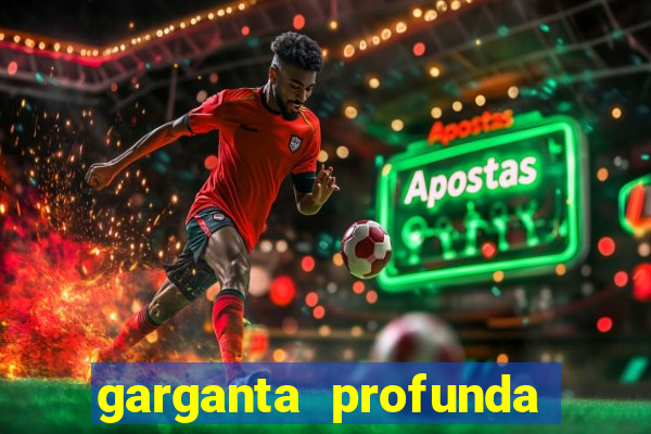 garganta profunda porto alegre