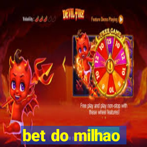 bet do milhao