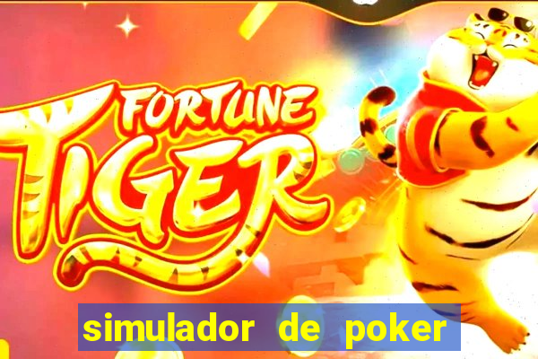 simulador de poker texas holdem gratis