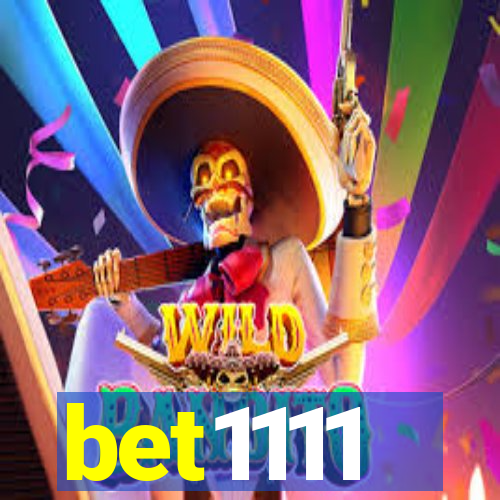 bet1111