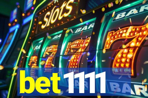 bet1111