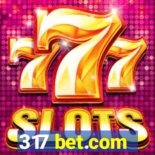 317 bet.com