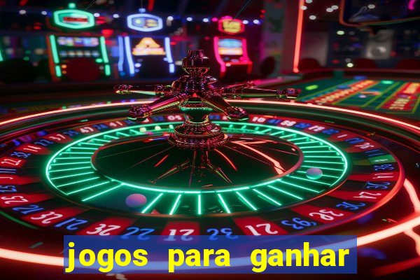 jogos para ganhar dinheiro sem pagar nada