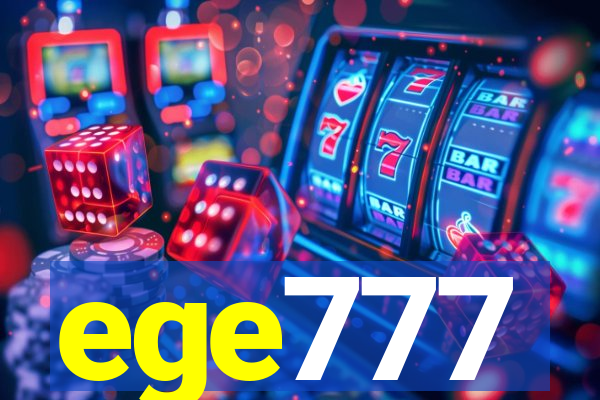 ege777