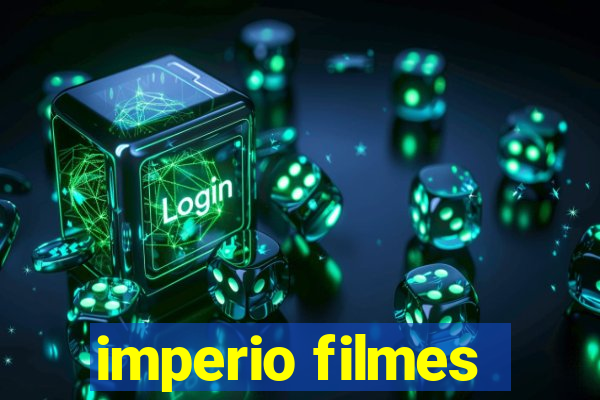 imperio filmes