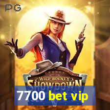 7700 bet vip