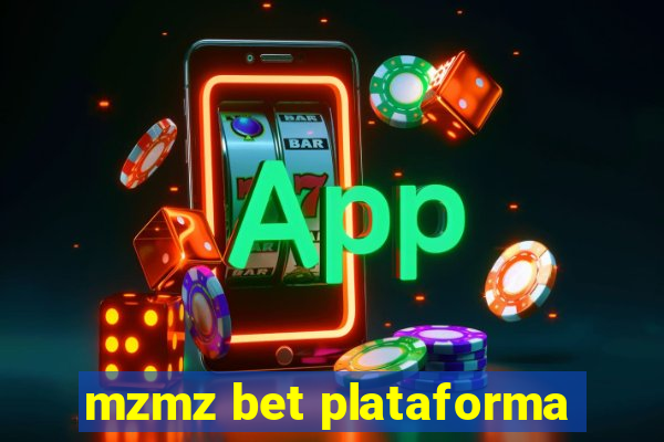 mzmz bet plataforma