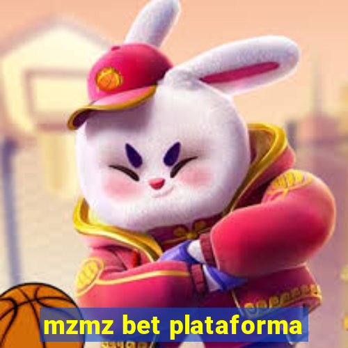 mzmz bet plataforma