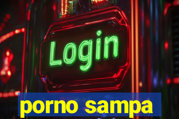 porno sampa