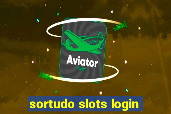 sortudo slots login