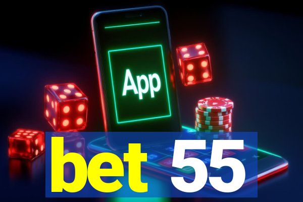 bet 55