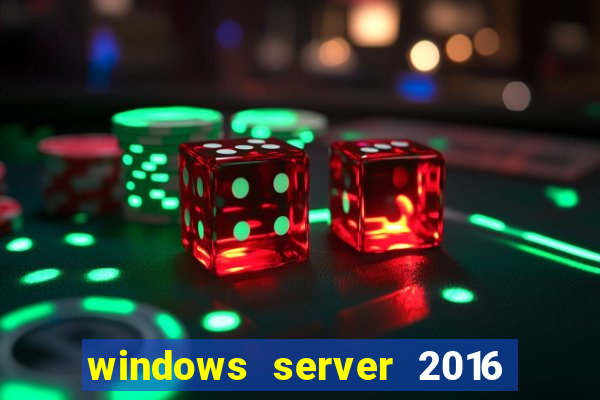 windows server 2016 download iso