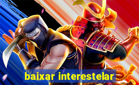 baixar interestelar