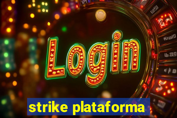 strike plataforma