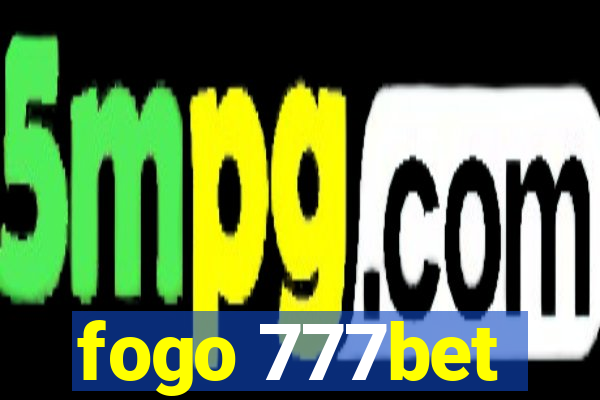 fogo 777bet