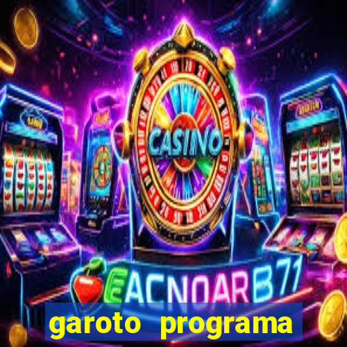 garoto programa zona leste