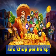 sex shop penha sp