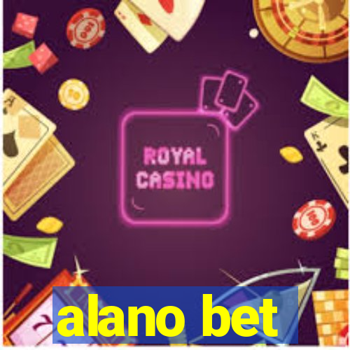 alano bet