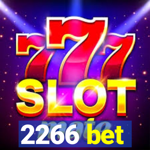 2266 bet