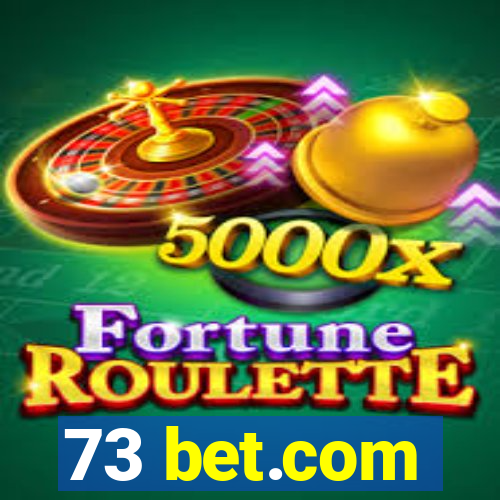 73 bet.com