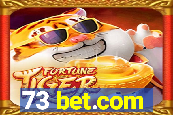 73 bet.com