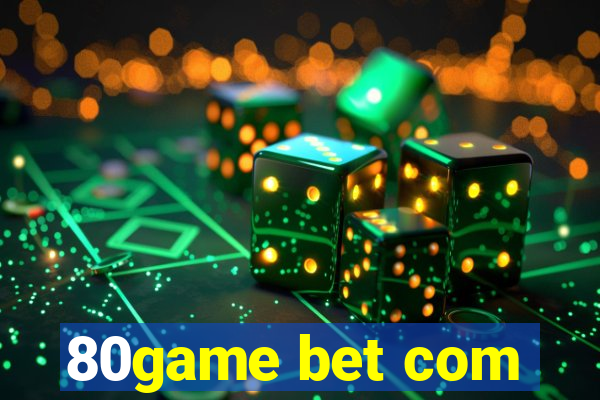 80game bet com