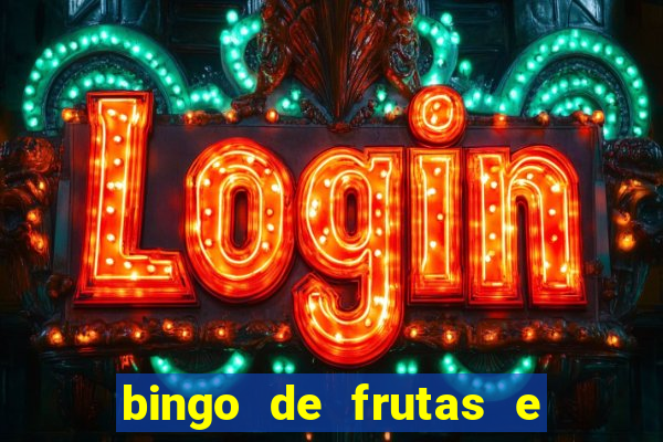 bingo de frutas e legumes para imprimir