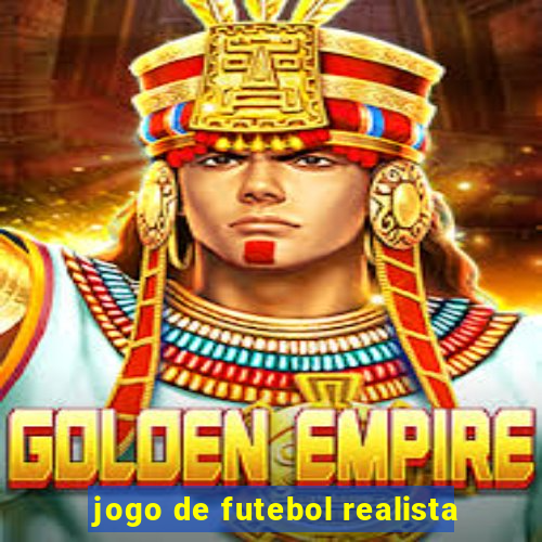 jogo de futebol realista