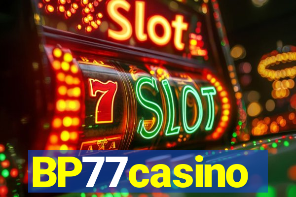 BP77casino