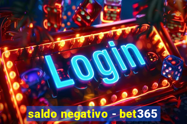 saldo negativo - bet365