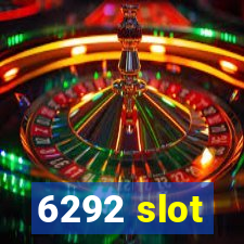 6292 slot