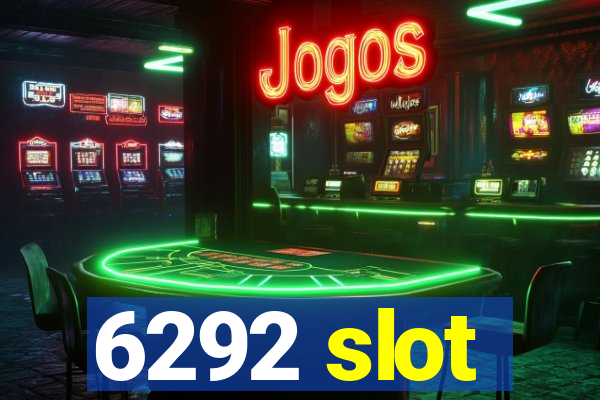 6292 slot